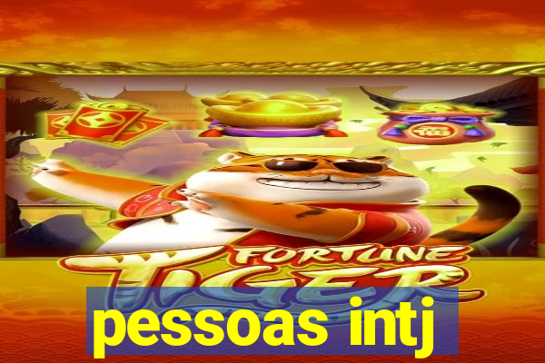 pessoas intj